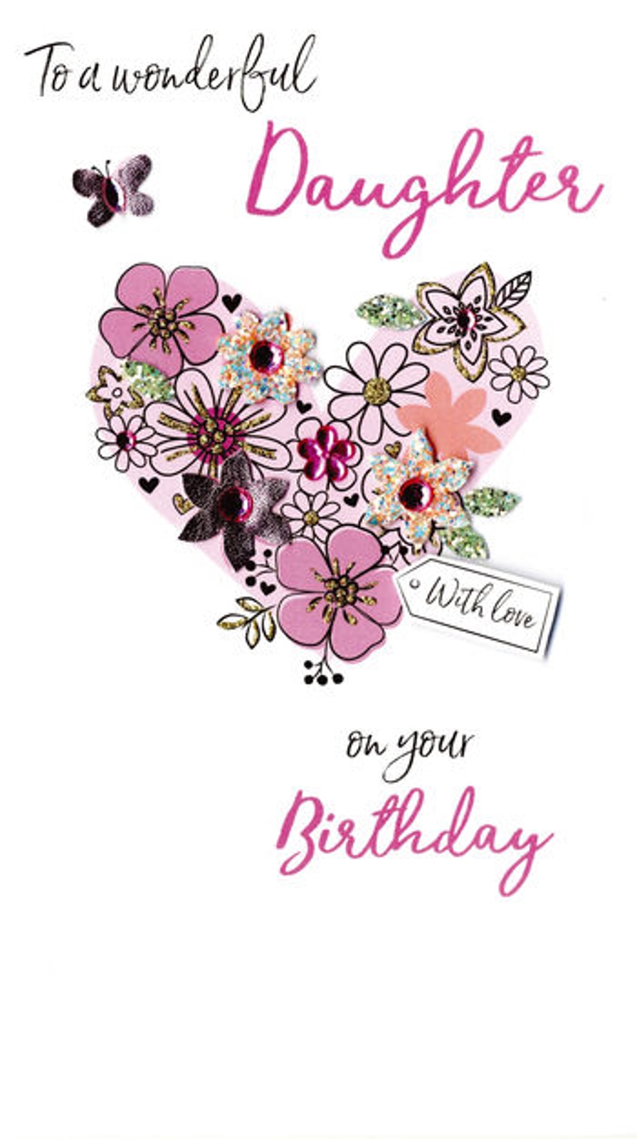 Daughter Embellished Floral Heart Birthday Card by Second Nature ...